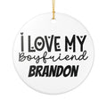 I Love My Boyfriend personalised ceramic ornament with custom name — black typography on white ceramic