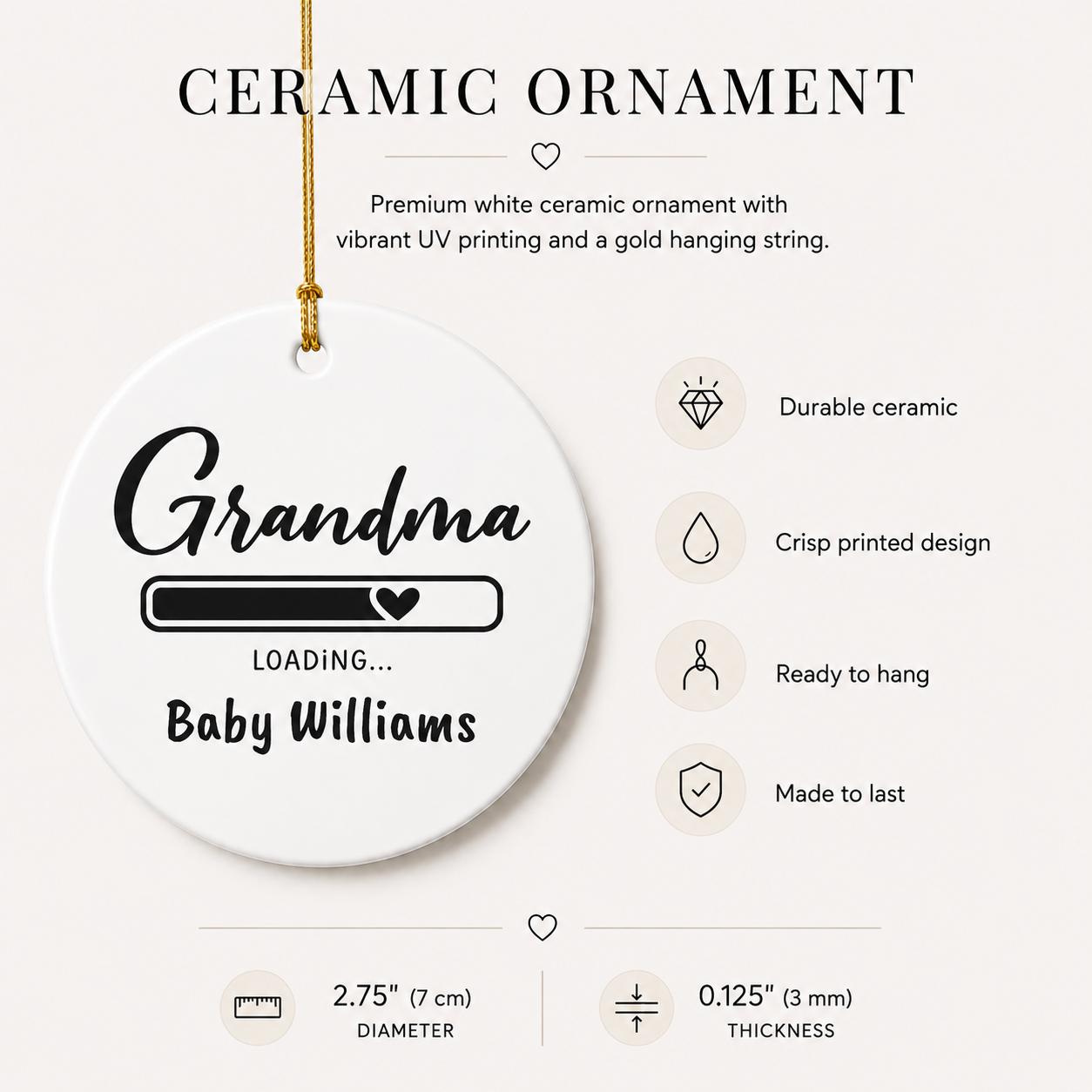 Grandma Loading ceramic ornament size and spec sheet — 2.75 inch UV printed pregnancy announcement ornament