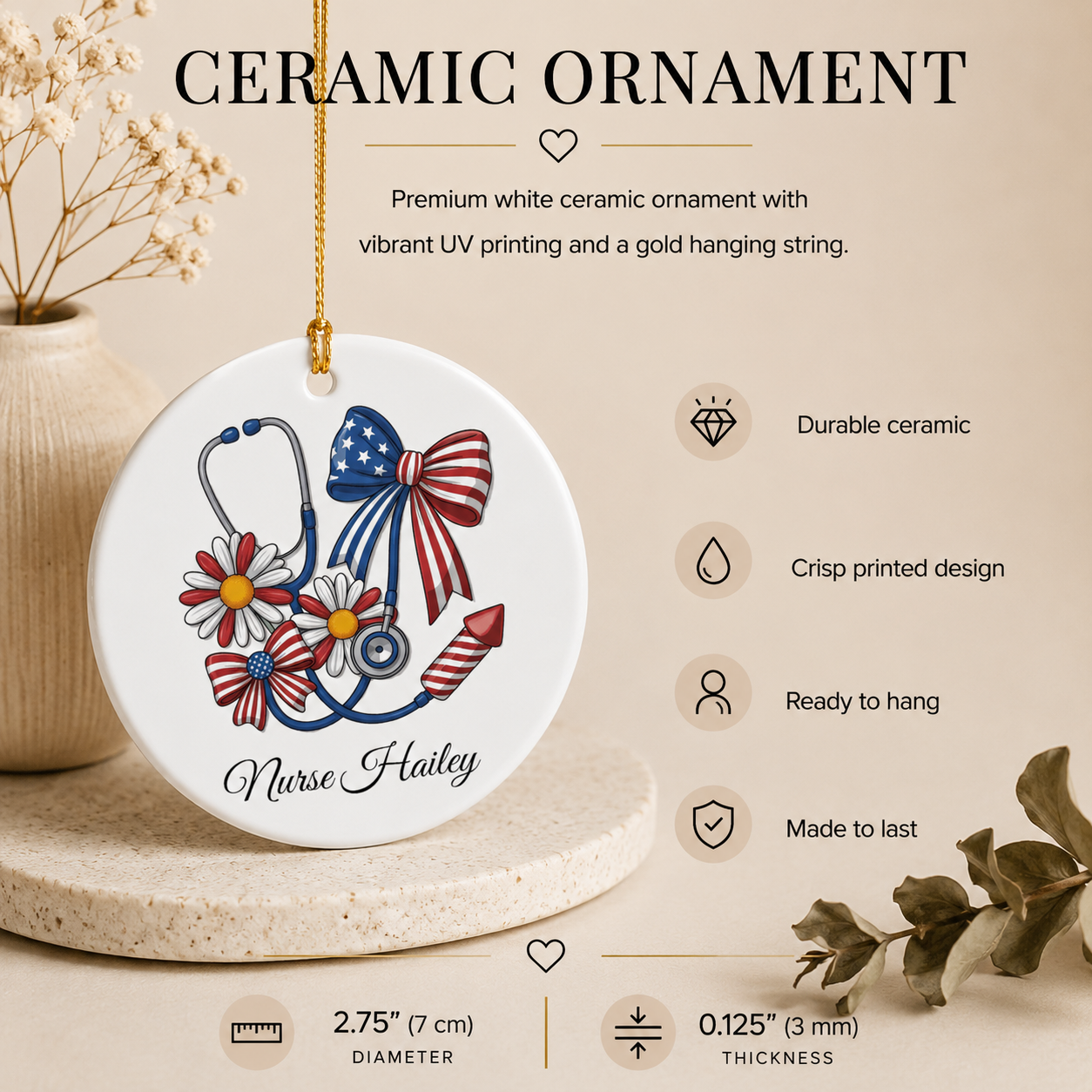 Patriotic nurse ornament infographic — durable ceramic, crisp print, ready to hang, made to last