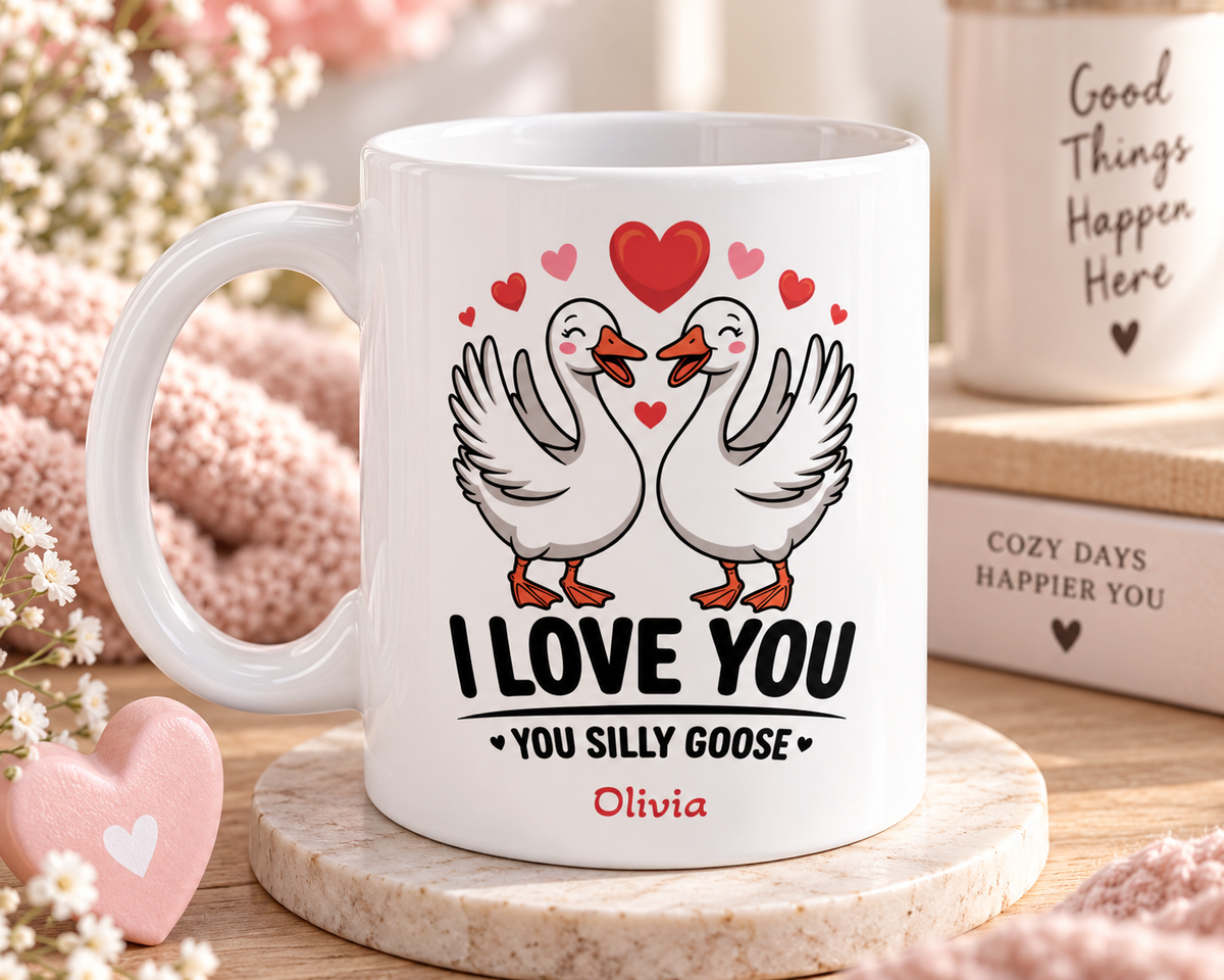 Personalized I love you silly goose mug design artwork