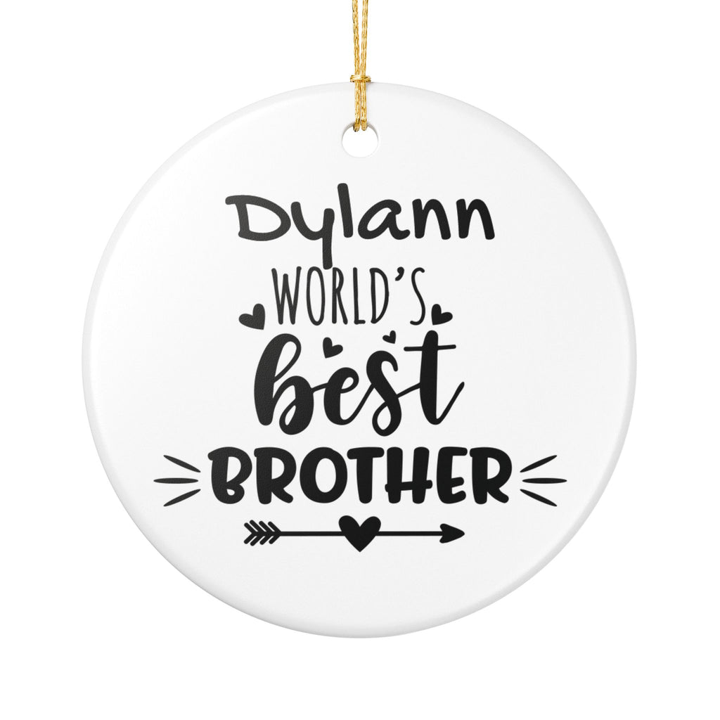 Personalised World's Best Brother ceramic ornament with custom name Dylann — black typography hearts and arrow on white