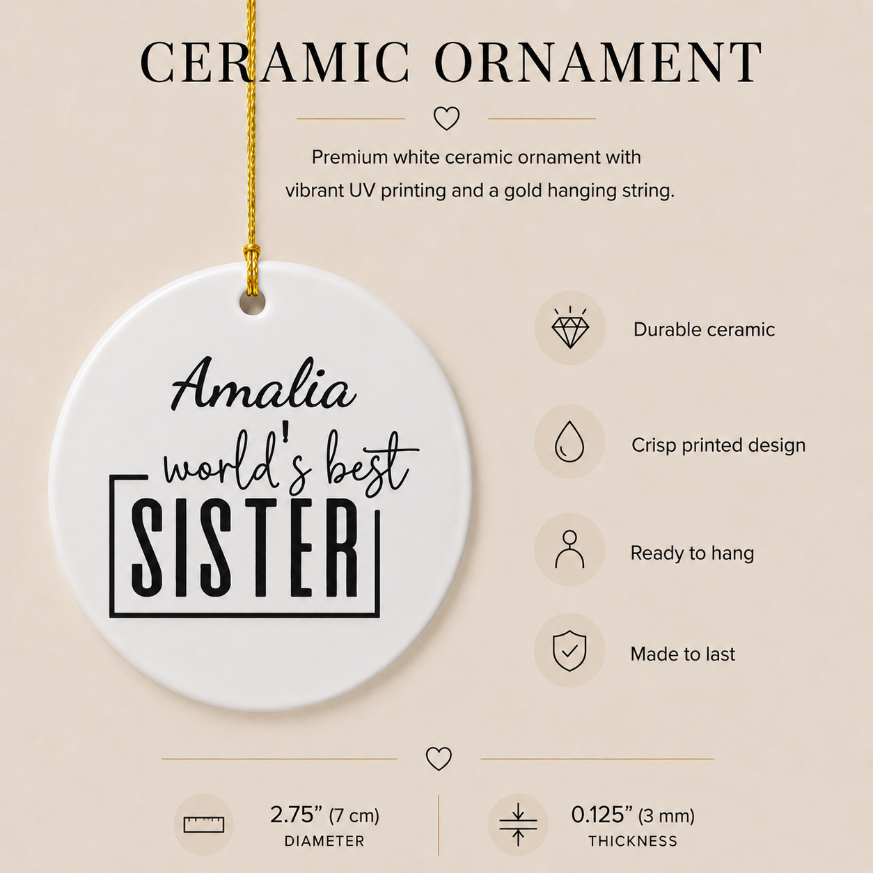 World's Best Sister ceramic ornament size and spec sheet — 2.75 inch diameter UV printed personalised gift